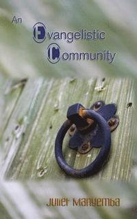 bokomslag An Evangelistic Community