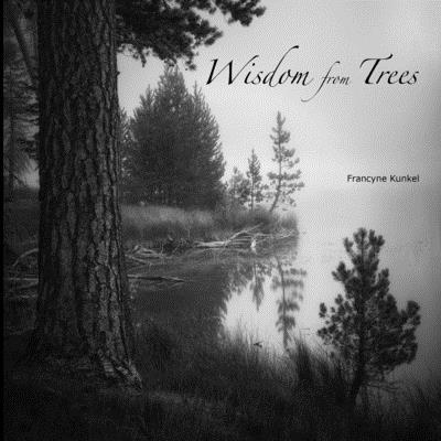 Wisdom from Trees 1