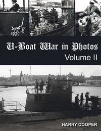 bokomslag U-Boat War in Photos (Vol. II)