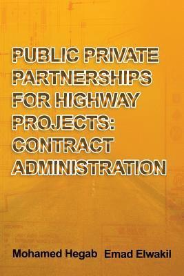 bokomslag Public Private Partnerships for Highway Projects: Contract Administration