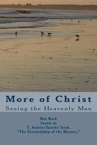 bokomslag More of Christ: From "The Stewardship of the Mystery" by T. Austin-Sparks