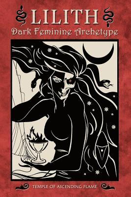 Lilith: Dark Feminine Archetype 1
