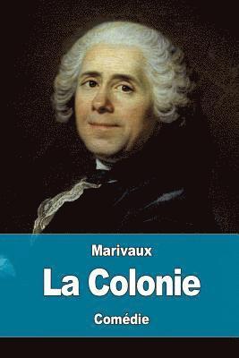 Marivaux - La Colonie, Häftad