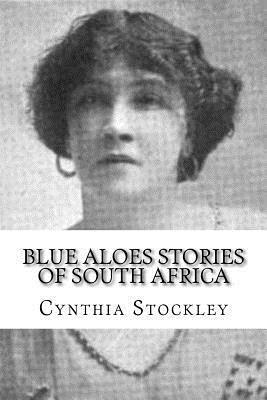 bokomslag Blue Aloes Stories of South Africa