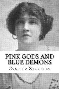 bokomslag Pink Gods and Blue Demons