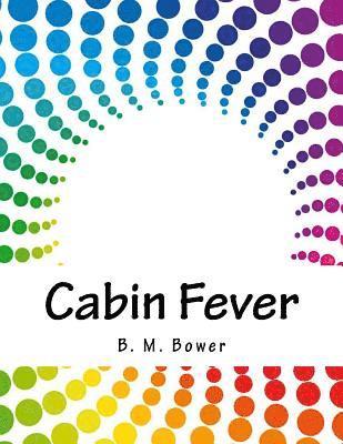 Cabin Fever
