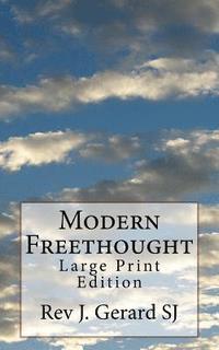 bokomslag Modern Freethought: Large Print Edition