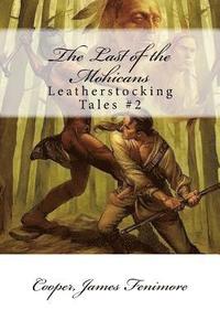 bokomslag The Last of the Mohicans: Leatherstocking Tales #2