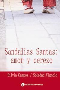bokomslag Sandalias Santas, amor y cerezo: Sandalias Santas