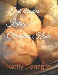 bokomslag Just desserts Kathys Christmas Klaus