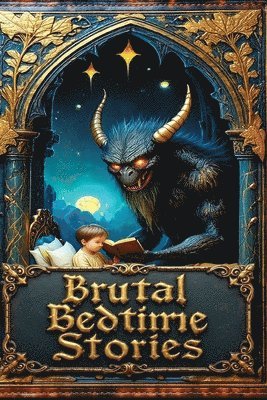 bokomslag Brutal Bedtime Stories