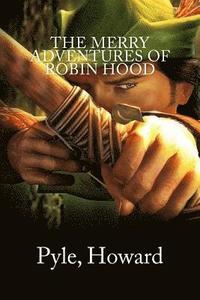 bokomslag The Merry Adventures of Robin Hood