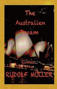 bokomslag The Australien Dream