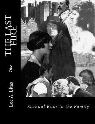 bokomslag The Last Fire: Scandal Runs in the Family