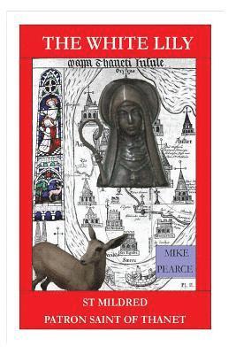 bokomslag St Mildred: Patron Saint of Thanet