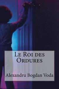 bokomslag Le Roi des Ordures
