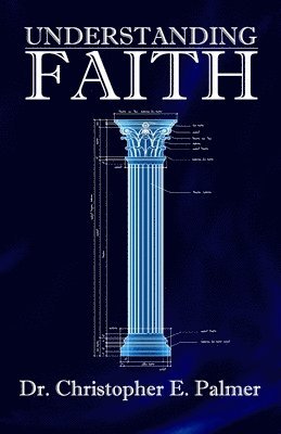 Understanding Faith 1