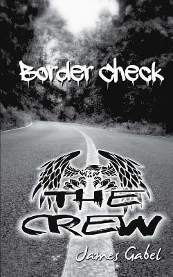 bokomslag Border Check: The Crew