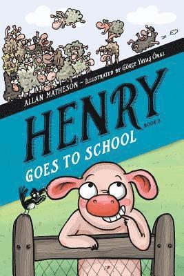 bokomslag Henry Goes to School
