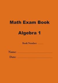 bokomslag Math Exam Book: Algebra 1