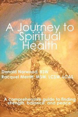 bokomslag A Journey to Spiritual Health