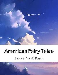 bokomslag American Fairy Tales