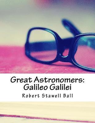 bokomslag Great Astronomers: Galileo Galilei