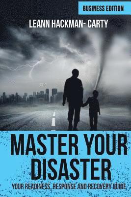 bokomslag Master Your Disaster: Your Readiness, Response and Recovery Prep Guide