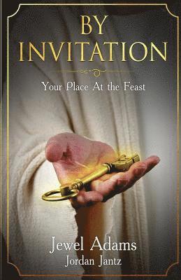 By Invitation: Your Place at the Feast