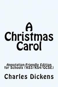 bokomslag A Christmas Carol: Annotation-Friendly Edition for Schools (KS3/KS4/GCSE)