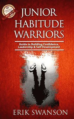 bokomslag Junior Habitude Warriors: Guide to Building Confidence, Leadership & Personal Development