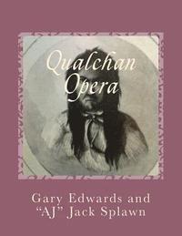 bokomslag Qualchan Opera: A Musical History of the Yakama Nation 1849-1858