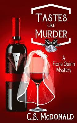 Tastes Like Murder: A Fiona Quinn Mystery 1