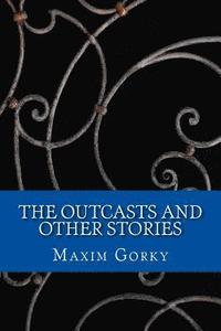 bokomslag The Outcasts: And Other Stories