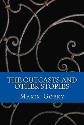 The Outcasts: And Other Stories 1