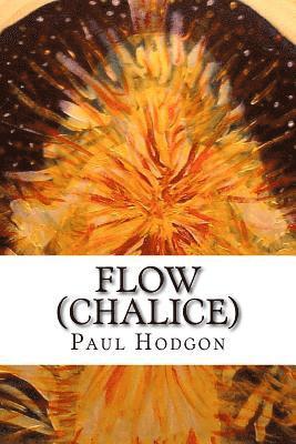 Flow (Chalice) 1