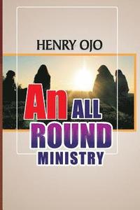 bokomslag An All Round Ministry