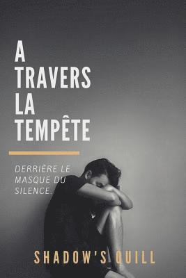 A travers la tempête 1