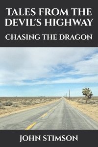 bokomslag Tales From The Devil's Highway