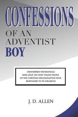 bokomslag Confessions of an Adventist Boy