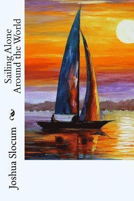 bokomslag Sailing Alone Around the World