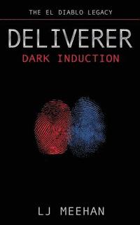 bokomslag Deliverer: Dark Induction