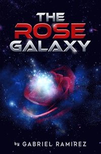 bokomslag The Rose Galaxy