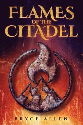 Flames of the Citadel 1