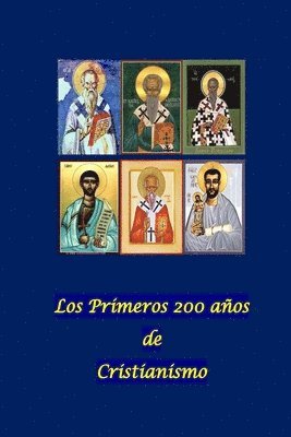 bokomslag Los Primeros 200 años de Cristianismo