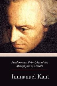 bokomslag Fundamental Principles of the Metaphysic of Morals