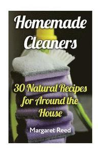 bokomslag Homemade Cleaners: 30 Natural Recipes for Around the House: (Natural Cleaners, Homemade Recipes)