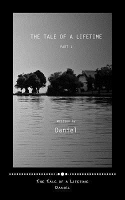 Daniel Joseph - The Tale of a Lifetime: Part 1, Häftad