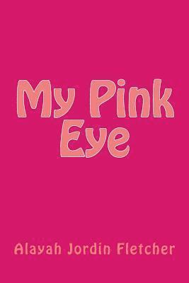 My Pink Eye 1