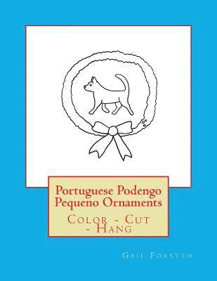 Portuguese Podengo Pequeno Ornaments: Color - Cut - Hang 1